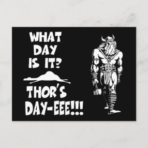 Thor's Day-eee!!! Postcard
