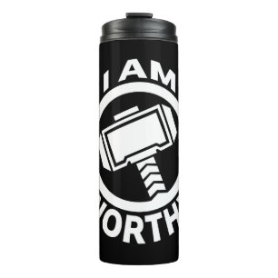 Thor's Hammer - I Am Worthy Thermal Tumbler