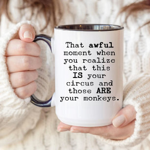 Those Are Your Monkeys, Coworker Staff Gift Office Mug