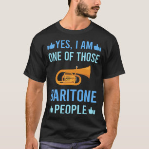 Those People Baritone T-Shirt