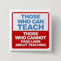 Those Who Can, Teach - Buttons