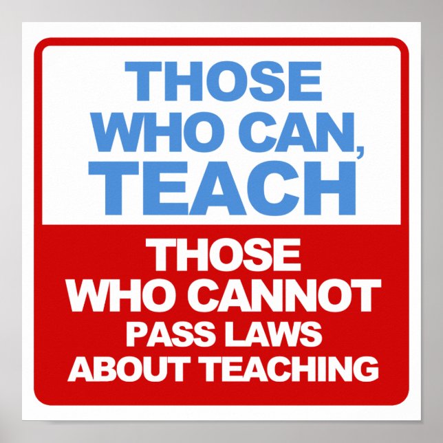 Those who can, Teach posters (Front)