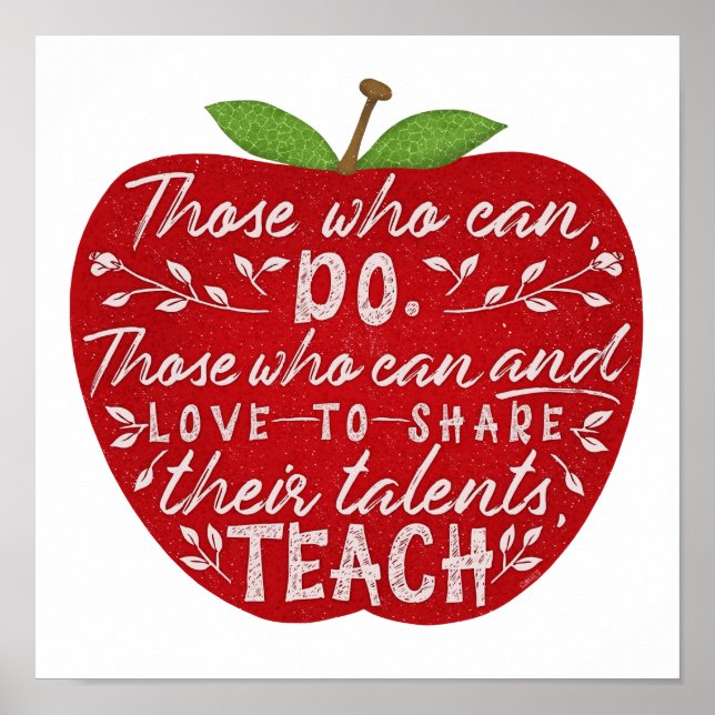 Those Who Can Teach Quote School Teacher Red Apple Poster (Front)