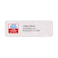 Those Who Can, Teach - Return Address Labels