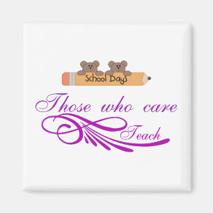 Those who care Teach Magnet