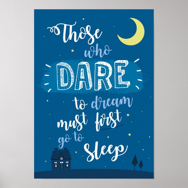 Those Who Dare To Dream Print (Front)