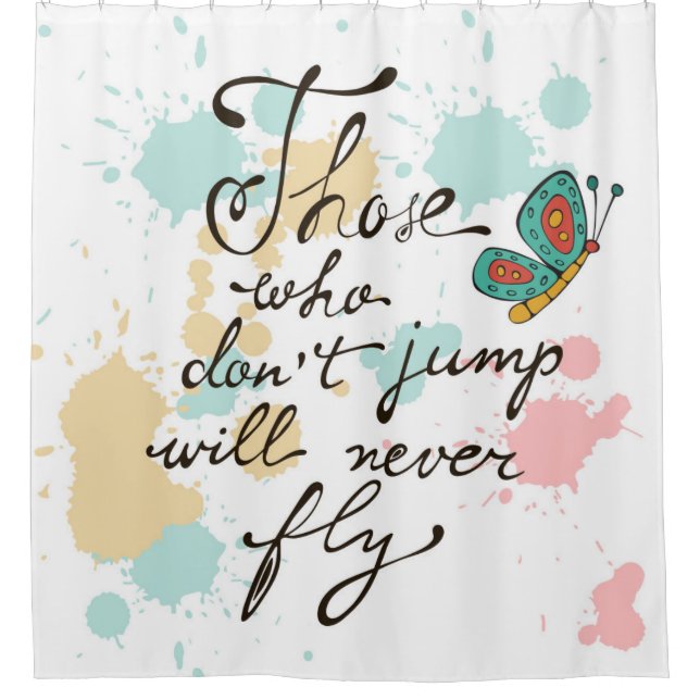 Those Who Dont Jump Will Never Fly (Front)
