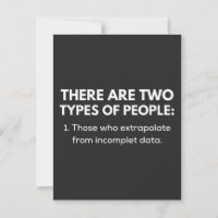Those who extrapolate from incomplet data