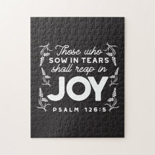 Those Who Sow in Tears Shall Reap in Joy Quotes Jigsaw Puzzle
