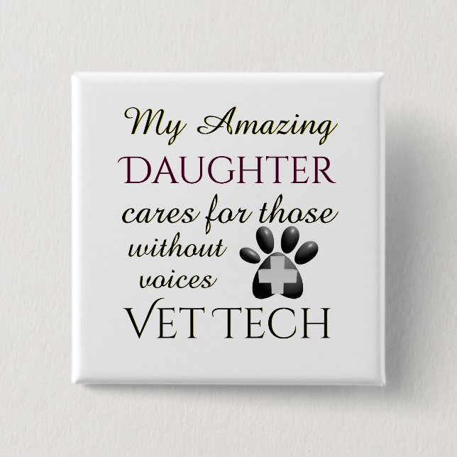 Those Without Voices Daughter Vet Tech 2 Inch Square Button (Front)