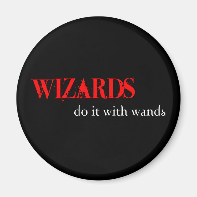 Those Wizards.... Magnet (Front)