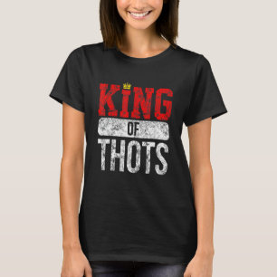Thot Player Thots Single Guy Bro Dating For Him  G T-Shirt