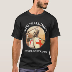 Thou May Ingest A Satchel Of Richards Men Women &  T-Shirt