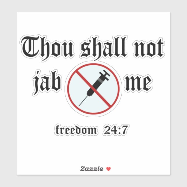 Thou Shall Not Jab Me Anti-Vaccine Freedom Lovers  (Sheet)