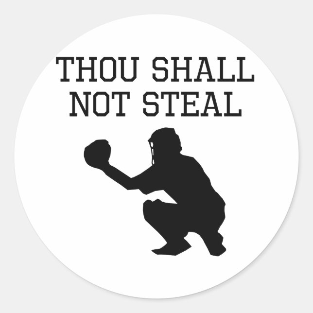 Thou Shall Not Steal Classic Round Sticker (Front)