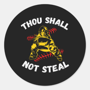 Thou Shall Not Steal Softll Or Sell T Shirt Classic Round Sticker