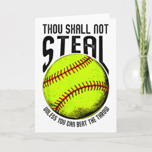 Thou Shall Not Steal Softll Unless You Can Beat Th Card