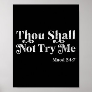 Thou Shall Not Try Me Quotes, Awesome Graphic Desi Poster