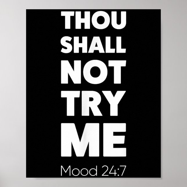Thou Shall Not Try Me Quotes, Awesome Graphic Desi Poster (Front)