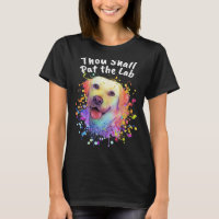 Thou Shall Pat the Lab  Labrador Retriever Humour 