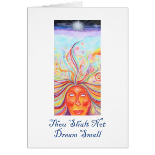 "Thou Shalt Not Dream Small" Affirmation Card