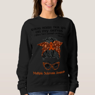 Thou Shalt Not Get On My Never They Have Enough Pr Sweatshirt