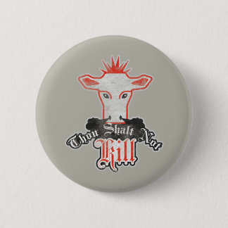 Thou Shalt Not Kill Vegan 2 Inch Round Button