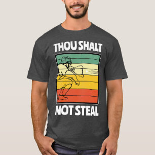 Thou Shalt Not Steal Baseball Catcher Sport Religi T-Shirt
