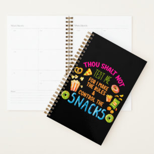 Thou Shalt Not Test Me For I Make The Rules  Planner