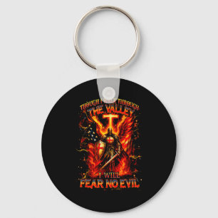 Though I Walk The Valley I Will Fear No Evil Quote Keychain