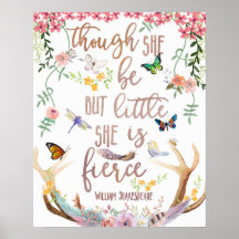 Though She Be But Little Is Fierce Woodland Print