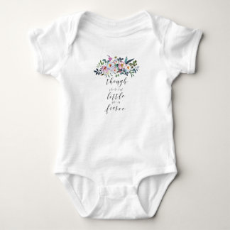 Though She Be But Little She Is Fierce Baby Bodysuit