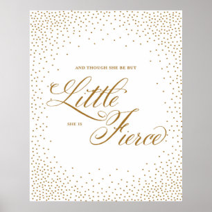 Though she be but little, she is fierce poster
