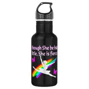 THOUGH SHE IS LITTLE SHE IS FIERCE DANCER DESIGN 532 ML WATER BOTTLE