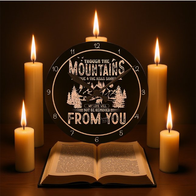 Though The Mountains Move Christian Art Round Clock (Creator Uploaded)