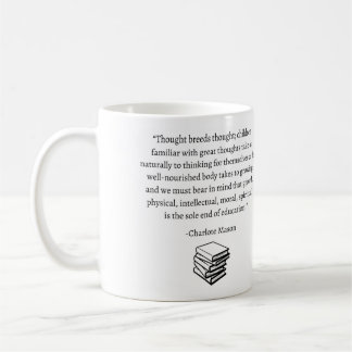 "Thought breeds thought" Charlotte Mason quote mug