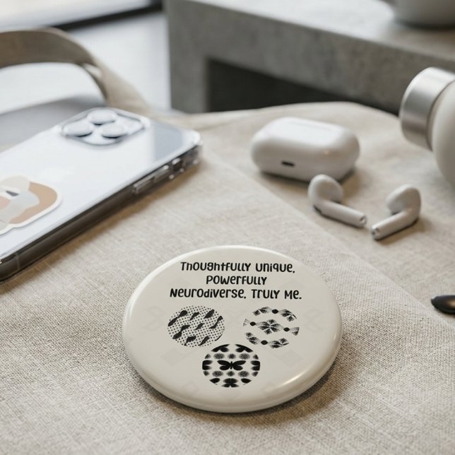 Thoughtfully Unique Powerfully Neurodiverse Truly  2 Inch Round Button (Creator Uploaded)