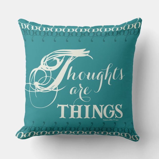 Thoughts are Things 20" Throw Pillow (Front)