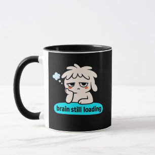 Thoughts Warming Up – Cute Slow Brain Coffee Mug
