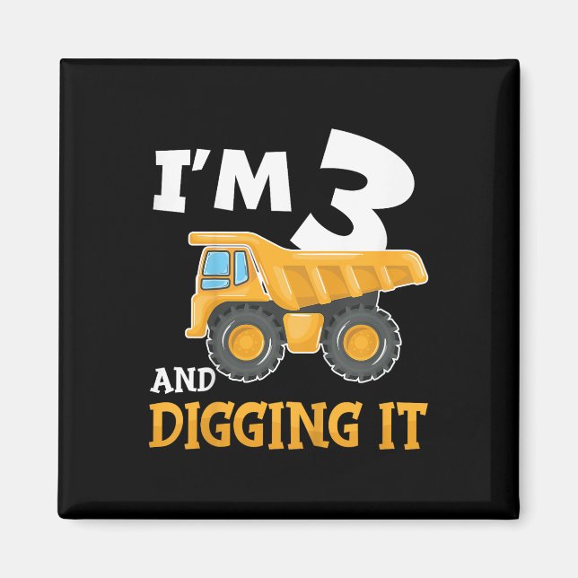 Three 3yr 3rd Birthday Construction Boy 3 Years Ol Magnet (Front)