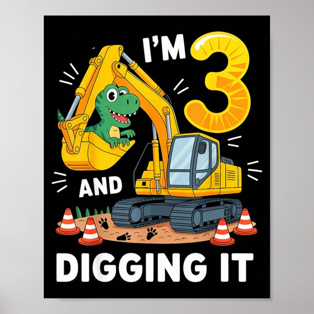 Three 3yr 3rd Birthday Construction Dinosaur Boy 3 Poster (Front)