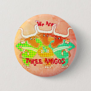 Three Amigos 2 Inch Round Button