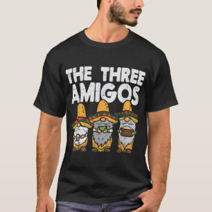 Three Amigos Mexican Gnomes Cute Cinco De Mayo Fie T-Shirt