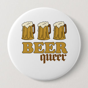 Three Beer Queer 4 Inch Round Button