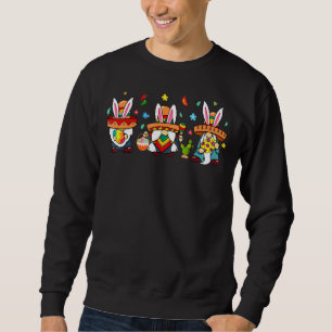 Three Bunny Gnomes Mexican Holding Eggs Basket Hap Sweatshirt