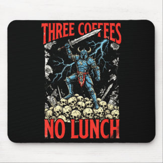 Three Coffees Lunch Medieval Dark Sodasy Warrior Mouse Pad