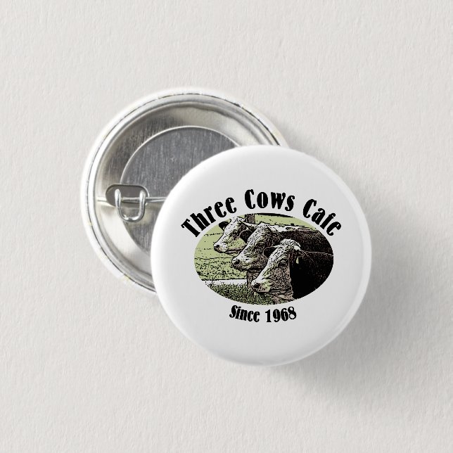 Three Cows Cafe, MECP Fictional Diner 1 Inch Round Button (Front & Back)