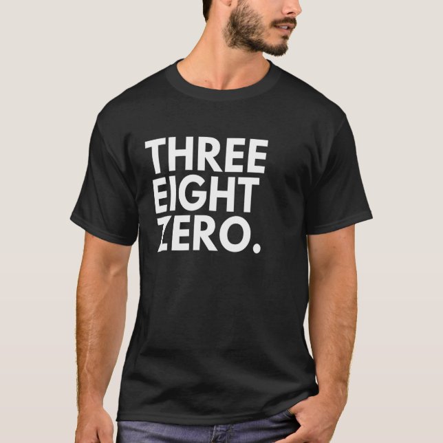 THREE EIGHT ZERO Area Code 380 Columbus OH Ohio US T-Shirt (Front)