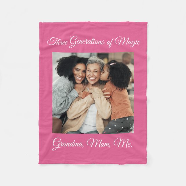 Three Generations of Love Grandma, Mom, Me Photo Fleece Blanket (Front)