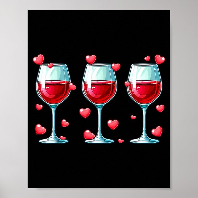 Three Gles Of Wine Valentine's Day Couple Funny Dr Poster (Front)